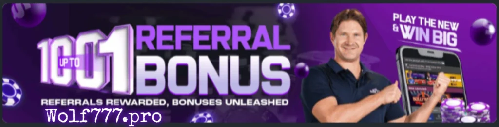 Wolf777 referral bonus